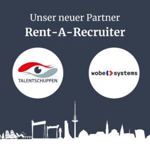 Mehr über den Artikel erfahren Rent-A-Recruiter – wobe systems GmbH neuer RAR Partner
